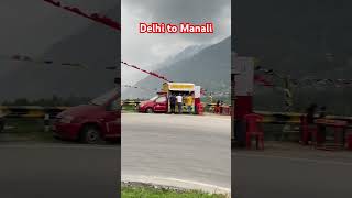 Delhi to Manali | Manali | Himachal Pradesh