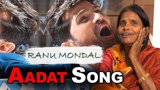 Aadat Song FULL HD | Ranu Mondal | Himesh Reshammiya  | Happy Hardy And Heer Sonia Mann  |