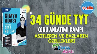 📌ASİTLERİN VE BAZLARIN ÖZELLİKLERİ l 31.GÜN  l TYT KONU ANLATIM KAMPI