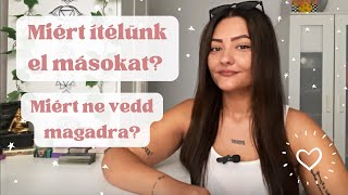 ✿ Miért ítélkezünk? Miért kritizálnak minket mások? Ezért ne vedd magadra! ♡ ✿