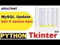 Tkinter  to display MySQL table records and on selection edit and update data using GUI widgets