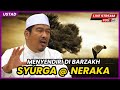 [🔴LIVE] MENYENDIRI DI BARZAKH, SYURGA @ NERAKA | Ustaz Ahmad Dusuki Abd Rani #USTAD