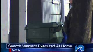 Search warrant executed in Suffolk - 12 p.m.