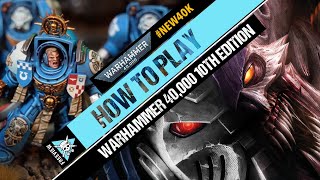 How to Play Warhammer 40K 10th Edition