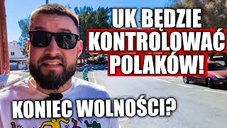 POLACY BĘDĄ KONTROLOWANI przez UK