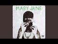 Mary Jane (feat. Smurph)