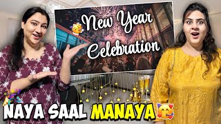 New Year Ki Celebration Kee 🥳 | Naya Saal Mubarak 💕 | Family Fun Vlog 🤗