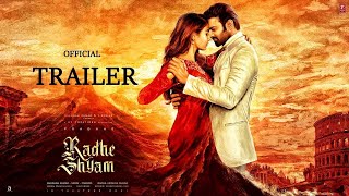 Radhe Shyam Official Trailer | Prabhas | Pooja Hegde | Radha Krishna Kumar