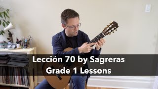 Lesson: Lección 70 by Sagreras - Grade 1 Classical Guitar