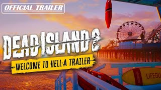 DEAD ISLAND 2 - OFFICIAL WELCOME TO HELL-A TRAILER @GT-GameTrailers-GT