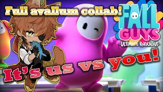 [Fall Guys] FULL AVALLUM COLLAB! COME TRY AND BEAT US!