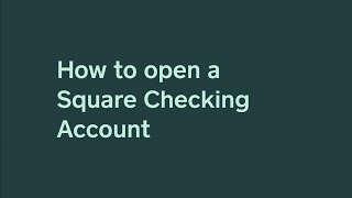 Square Checking | Sign up in 2 minutes or less