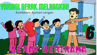 PJOK Kelas 6 Aktivitas Gerak Berirama | Variasi Gerak Melangkah Dan Kombinasi Ayunan Lengan