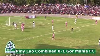 Highlights Piny Luo Combined VS Gor Mahia FC || Jaramogi Cup