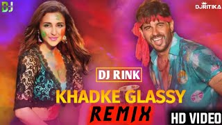 Khadke Glassy | Remix | Jabariya Jodi | Sidharth Malhotra / Parineti Chopra | DJ Rink | 2019 | DSE |