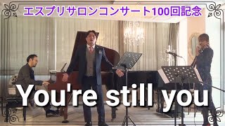 You're still you ユアスティルユー　ILDIVO モリコーネ