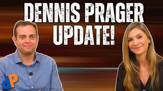 Latest Dennis Prager Health Update!