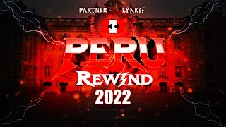 PERÚ REWIND 2022 [Lynkii \u0026 PapiPartner]