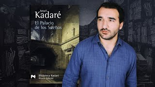 El Palacio de los Sueños, de Ismaíl Kadaré | RESEÑA