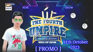The Fourth Umpire Promo