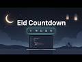 Create an Eid Countdown Timer Website | HTML CSS JS Project