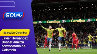 La Selección Colombia HOY, desde la opinión de Javier Hernández Bonnet