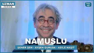Namuslu - Türk Filmi (Restorasyonlu) - Şener Şen & Ayşen Guruda
