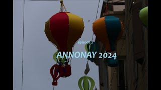 Épisode 2 à Annonay 2024