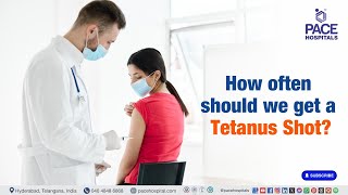How often should we get a Tetanus Shot? | Tetanus Vaccine Schedule #tetanus #tetanusvaccine