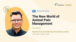 Webinar | The New World of Animal Pain Management | Stephen Cital