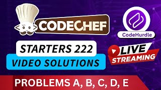 CodeChef Starters 222 | Video Solutions - A to E | By Anirudh Chauhan | CodeHurdle