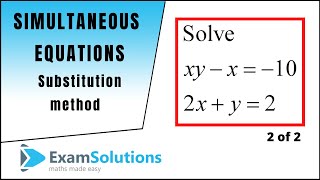 Simultaneous Equations - Substitution Method - Tutorial 2 | ExamSolutions