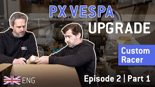 The tuningparts are here! | Vespa PX Custom Racer Upgrade Episode 2 Part 1 {english}