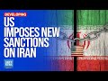 US Imposes New Sanctions on Iran's Oil Shipping Network | Dawn News English