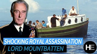 Shocking Royal Family Assassination | Lord Mountbatten
