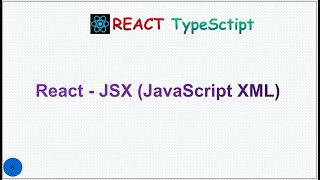 ReactJS Tutorial - 6 - JSX step by Step guide
