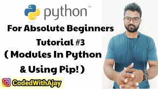 Using Modules & Pip In Python | Python Tutorials For Absolute Beginners In Hindi #3