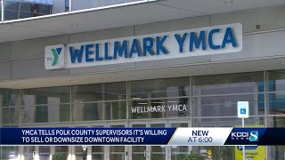 Future of downtown Des Moines YMCA in question