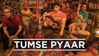 Tumse Pyaar | Euphoria @ The Clinic | Palash Sen