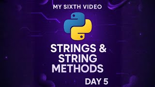 Python for Beginners – Day 5: Strings & String Methods Explained