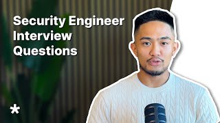 Top Security Engineer Interview Questions