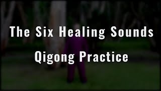 The Six Healing Sounds with Qigong Master Simon Blow