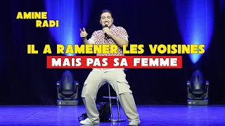 ILS A RAMENE LES VOISINES MAIS PAS SA FEMME