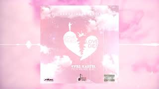 Vybz kartel  - Sometimes Love Dies (official Audio)