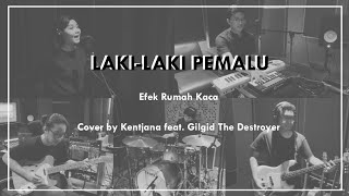 Laki-Laki Pemalu - Efek Rumah Kaca (Kentjana Cover)