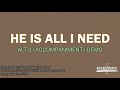 He Is All I Need | Alto | Piano