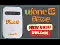 Ufone 4G Blaze SIM Unlock 2024 | Network Unlock Ufone 683U