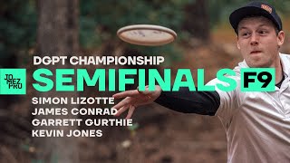 2019 DGPT Championship | SEMIS F9 | Lizotte, Conrad, Gurthie, Jones