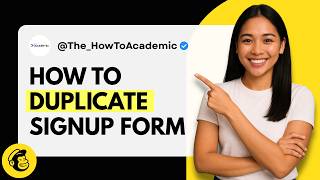 How to Duplicate Signup Form in Mailchimp [Quick Guide]