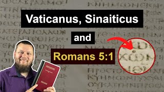 The CRITICAL TEXT goes against VATICANUS and SINAITICUS in Romans 5:1 #textualcriticism